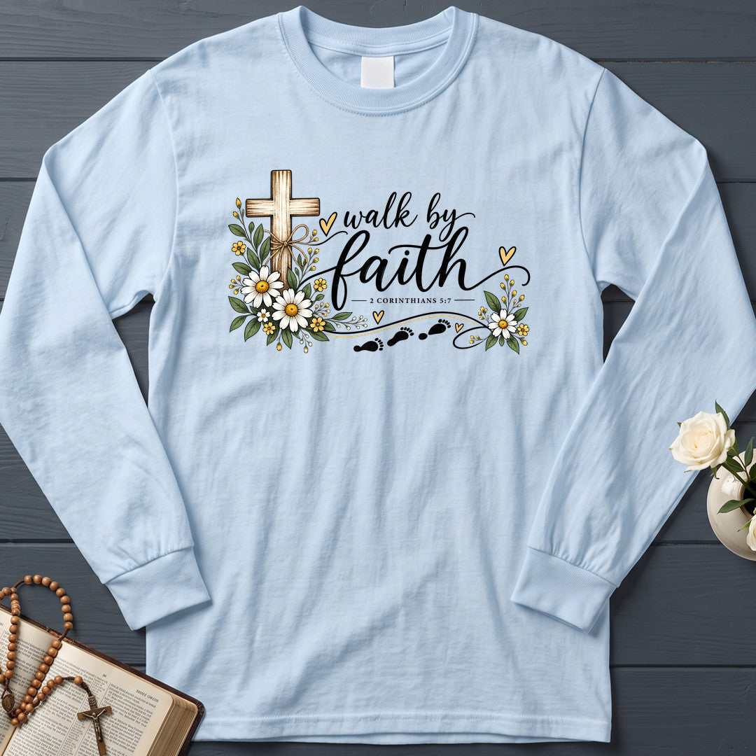 Walk By Faith 2 Corinthians 5.7 05