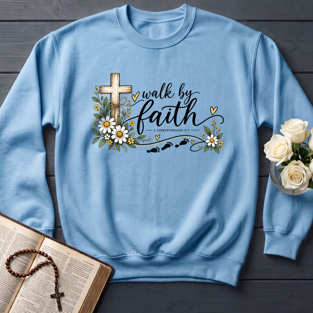 Walk By Faith 2 Corinthians 5.7 05
