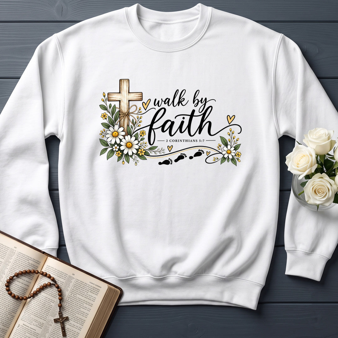 Walk By Faith 2 Corinthians 5.7 05
