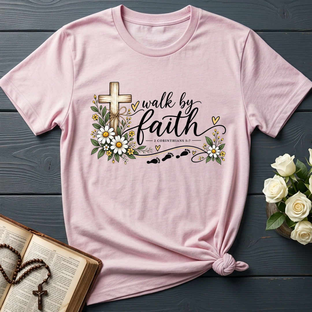 Walk By Faith 2 Corinthians 5.7 05