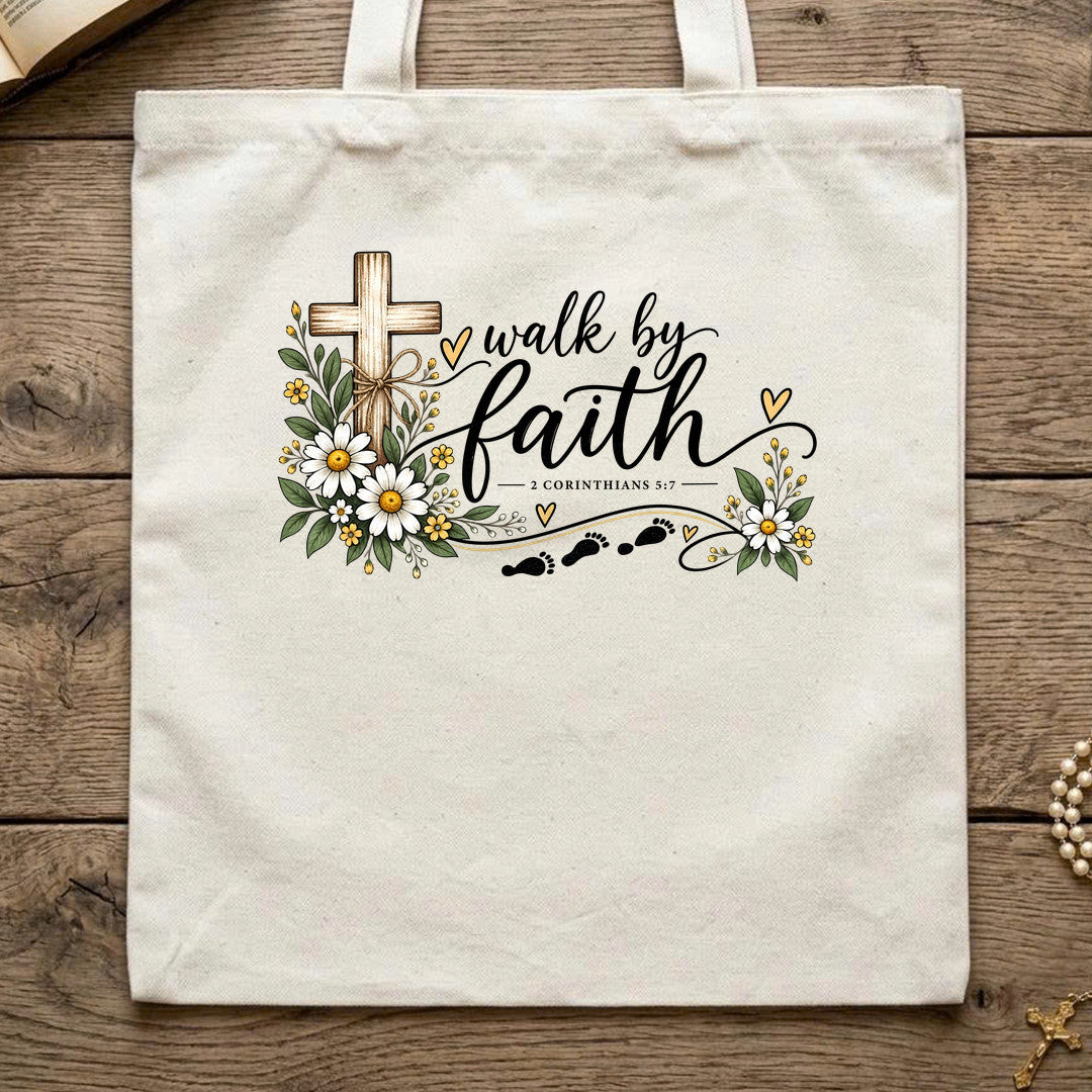 Walk By Faith 2 Corinthians 5.7 05