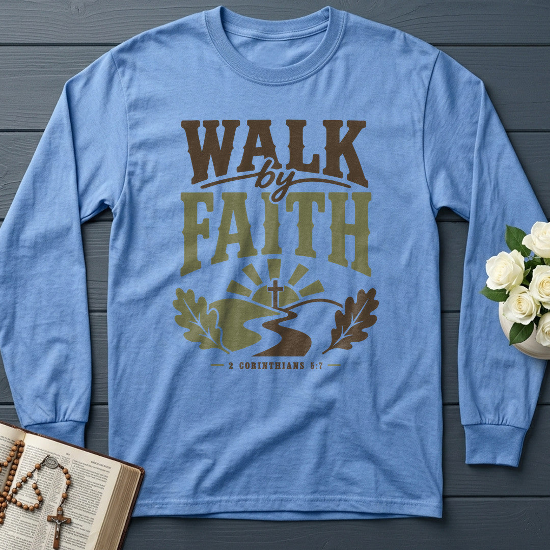 Walk By Faith 2 Corinthians 5.7 06