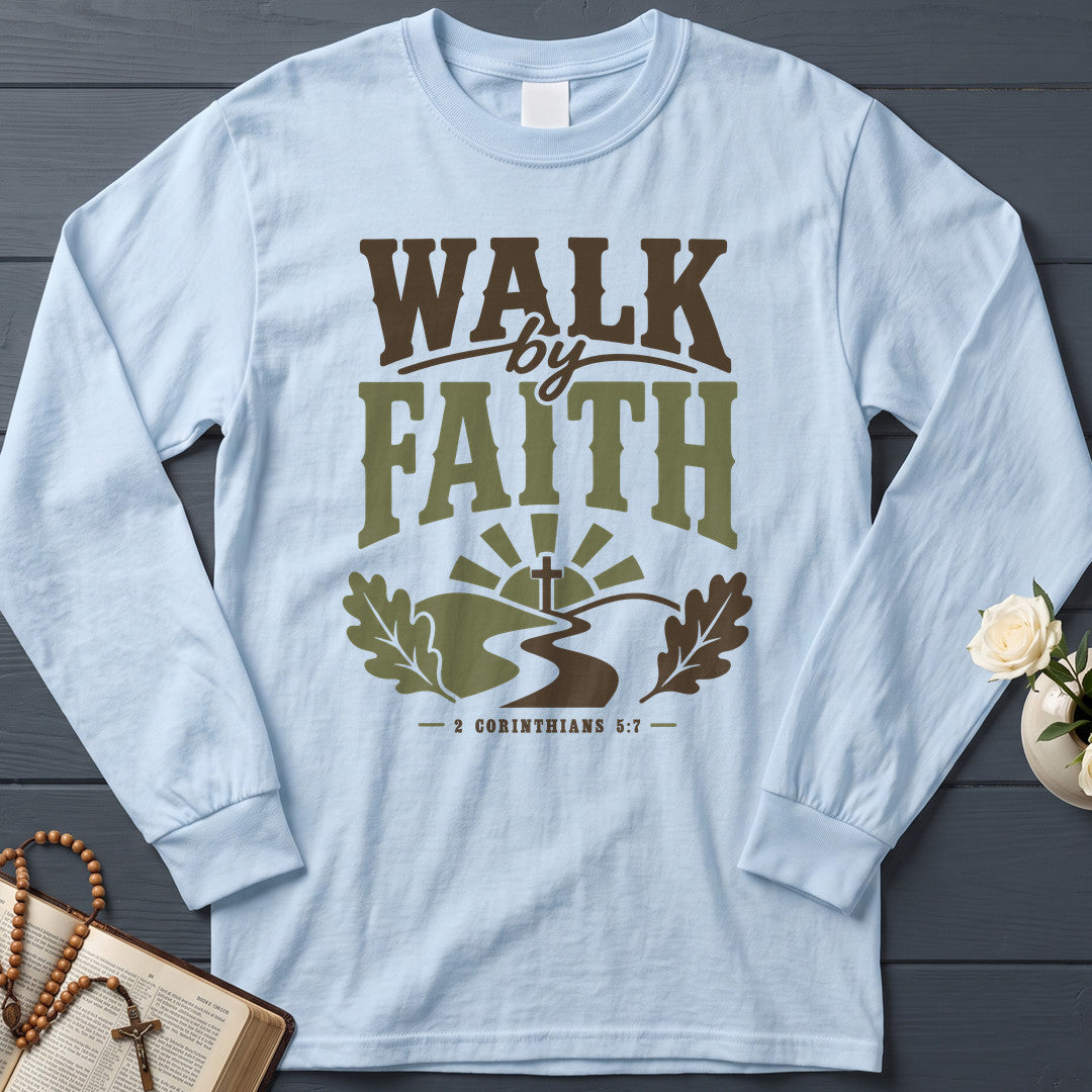 Walk By Faith 2 Corinthians 5.7 06
