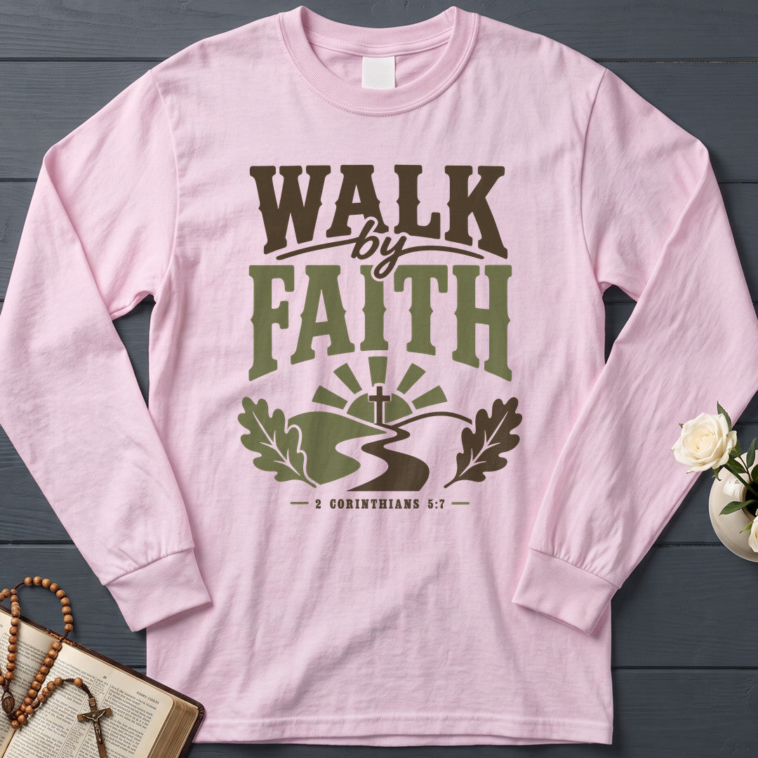 Walk By Faith 2 Corinthians 5.7 06