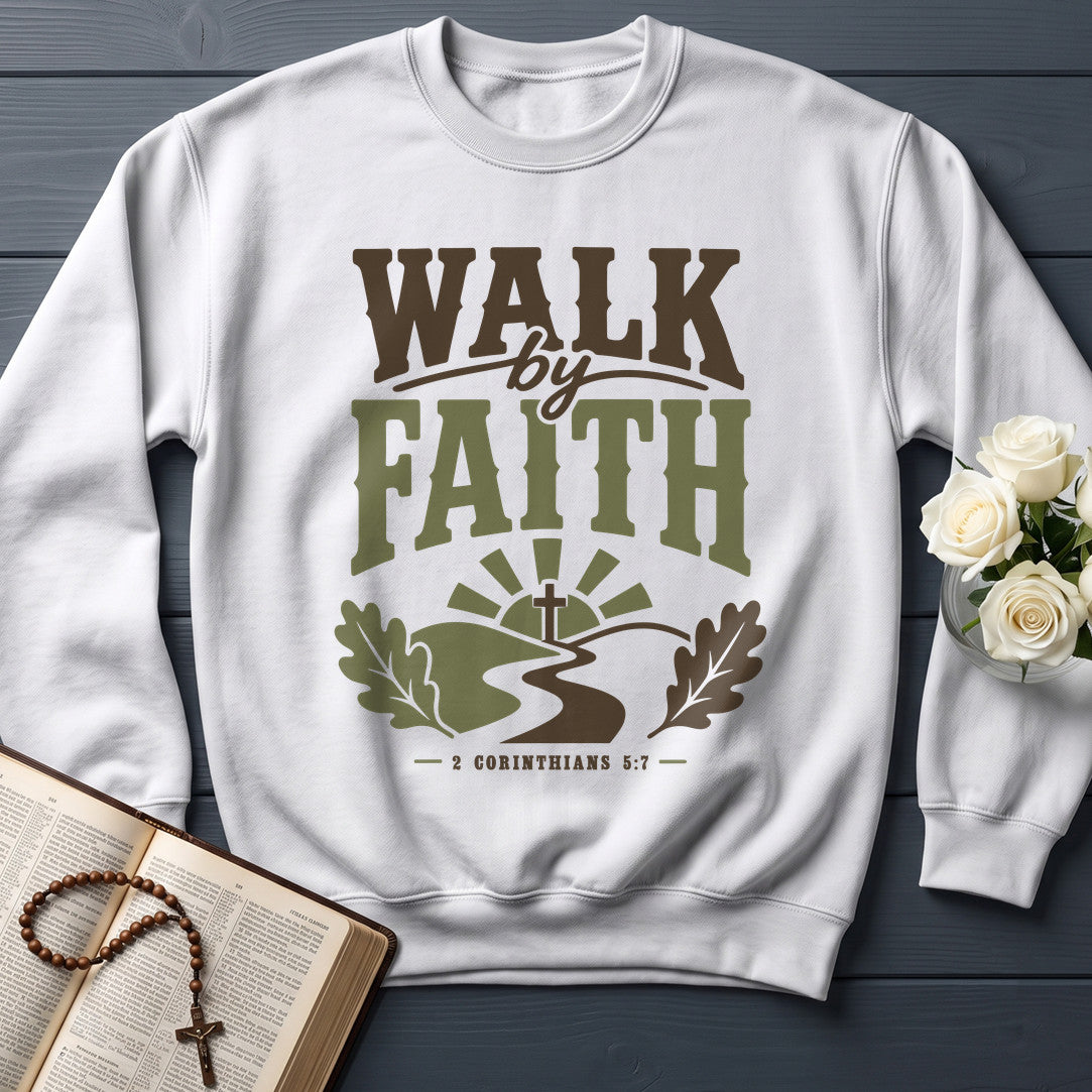 Walk By Faith 2 Corinthians 5.7 06