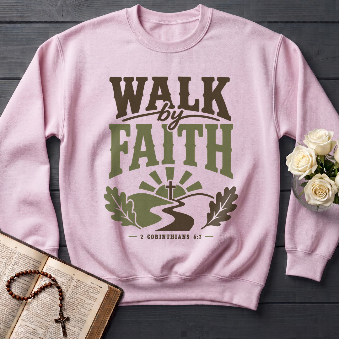 Walk By Faith 2 Corinthians 5.7 06