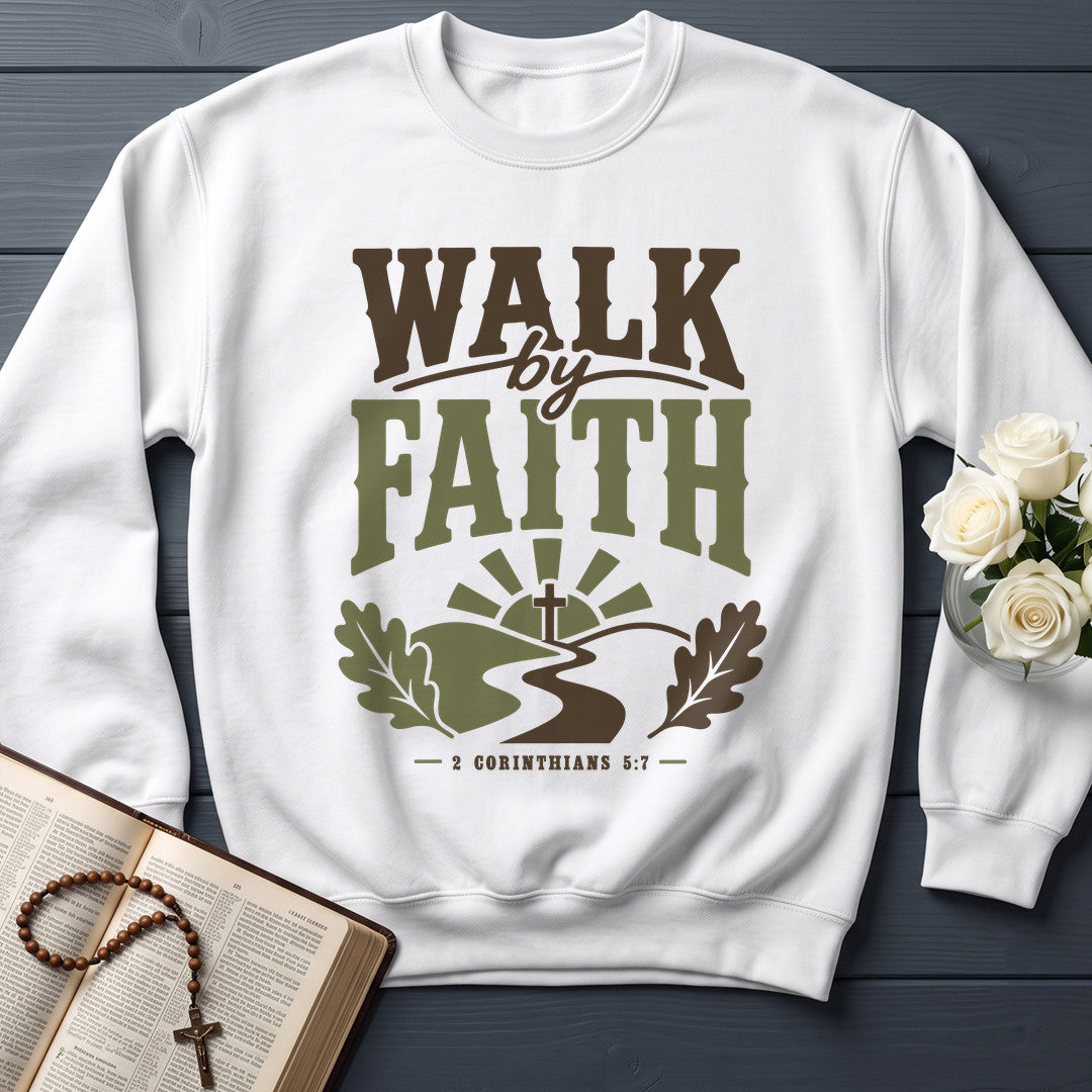 Walk By Faith 2 Corinthians 5.7 06
