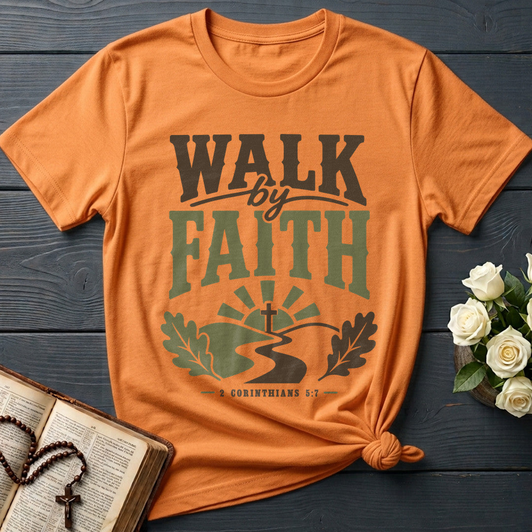 Walk By Faith 2 Corinthians 5.7 06