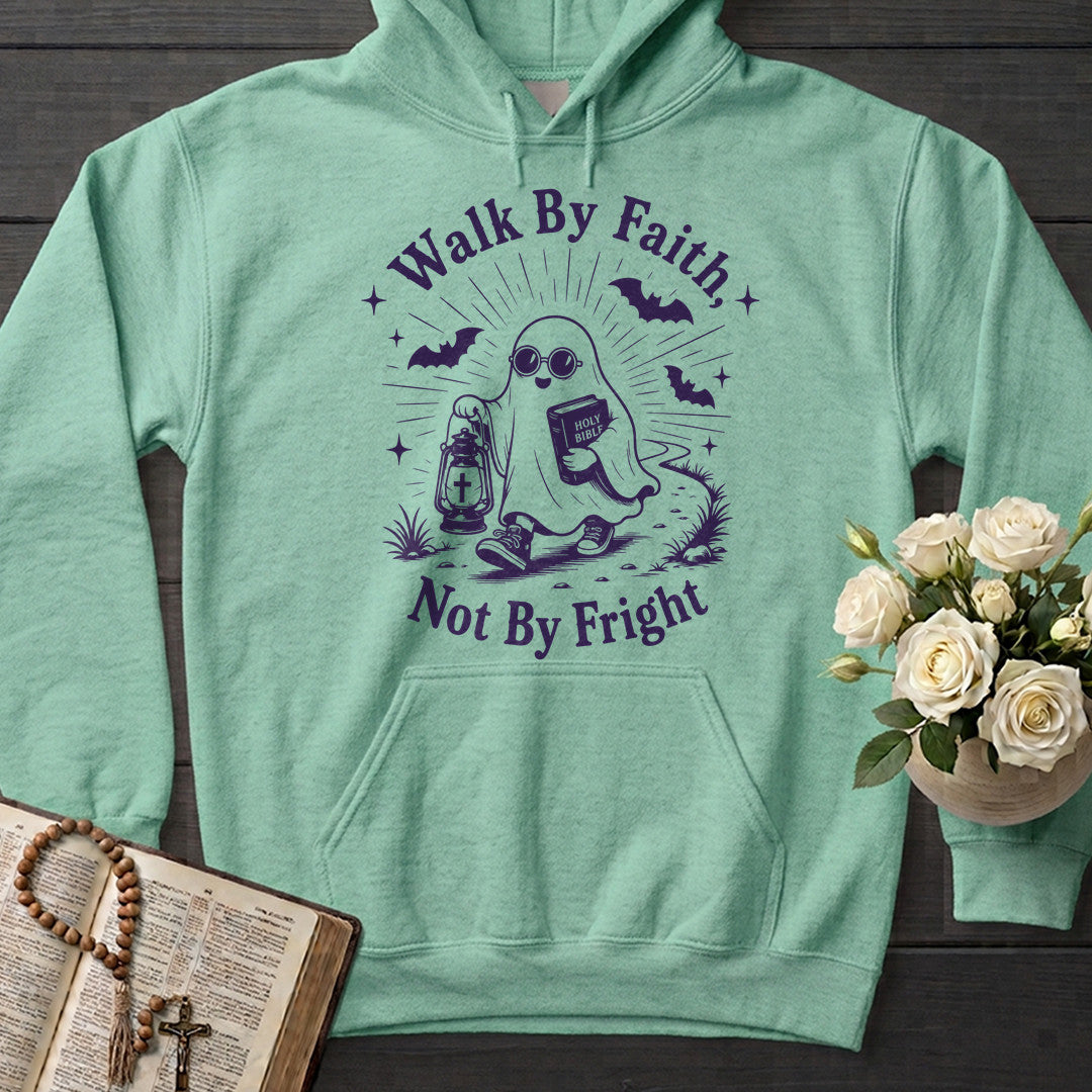 Walk By Faith Not By Fright 01