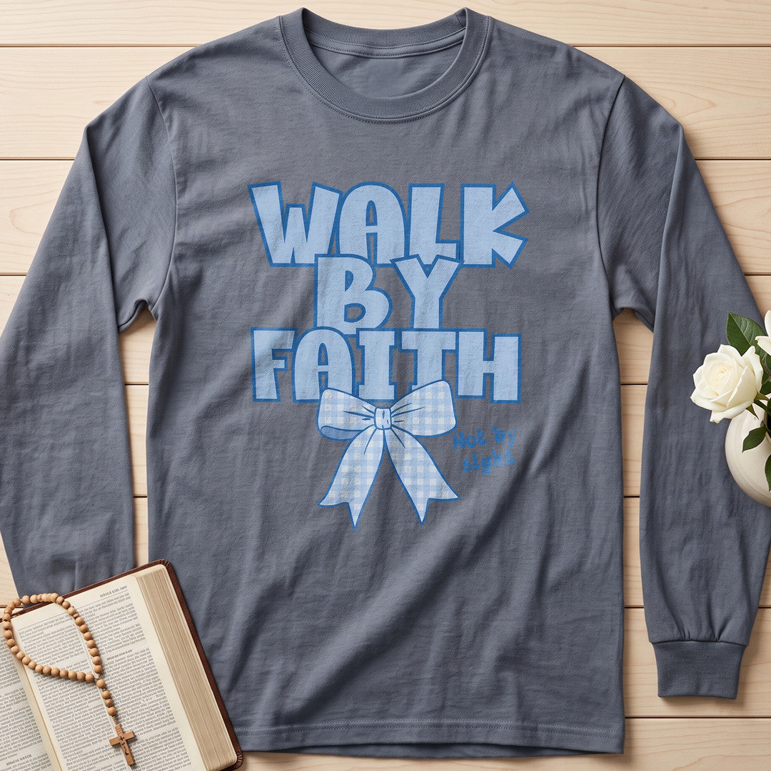 Walk By Faith Not By Sight 10