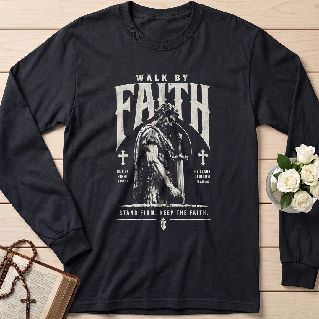 Walk By Faith Not By Sight 11