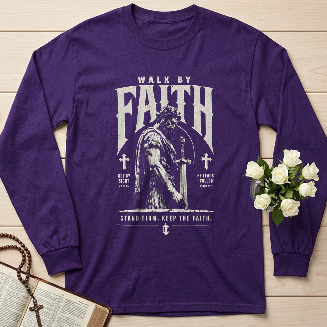 Walk By Faith Not By Sight 11