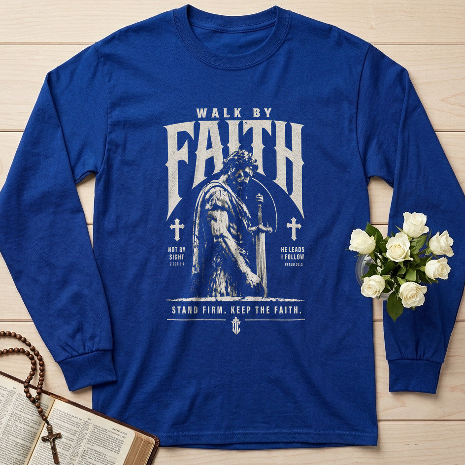 Walk By Faith Not By Sight 11