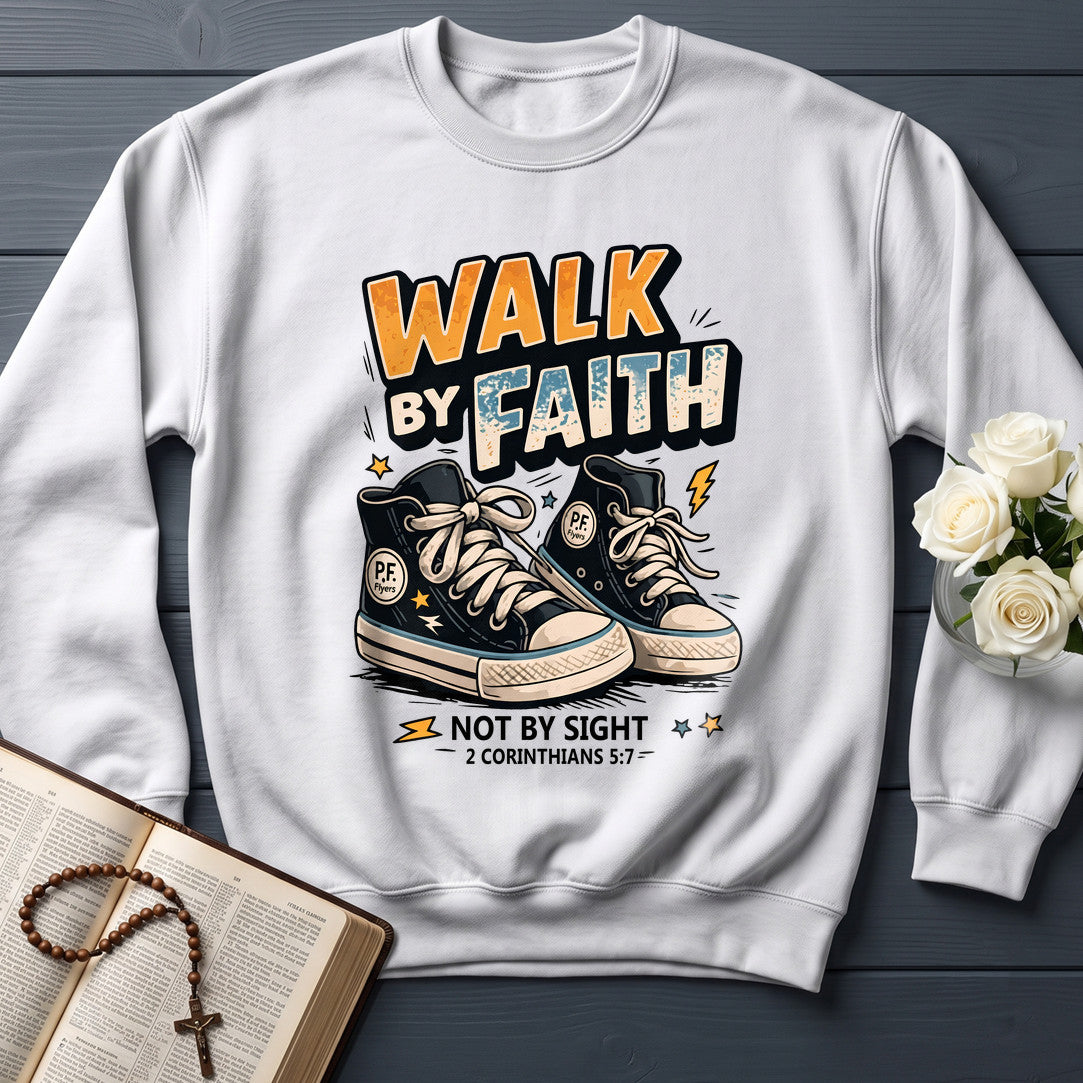 Walk By Faith Not By Sight 2 Corinthians 5.7 01