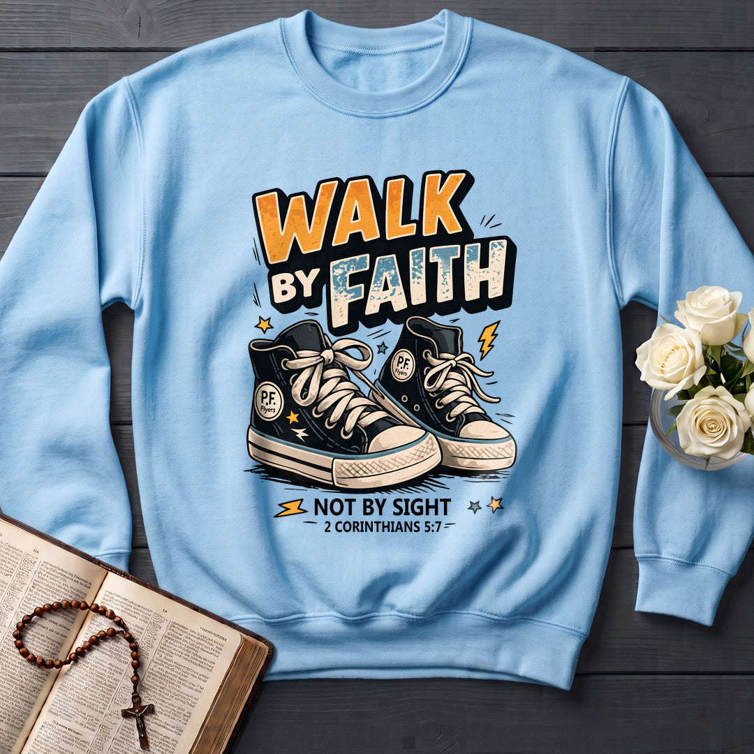 Walk By Faith Not By Sight 2 Corinthians 5.7 01