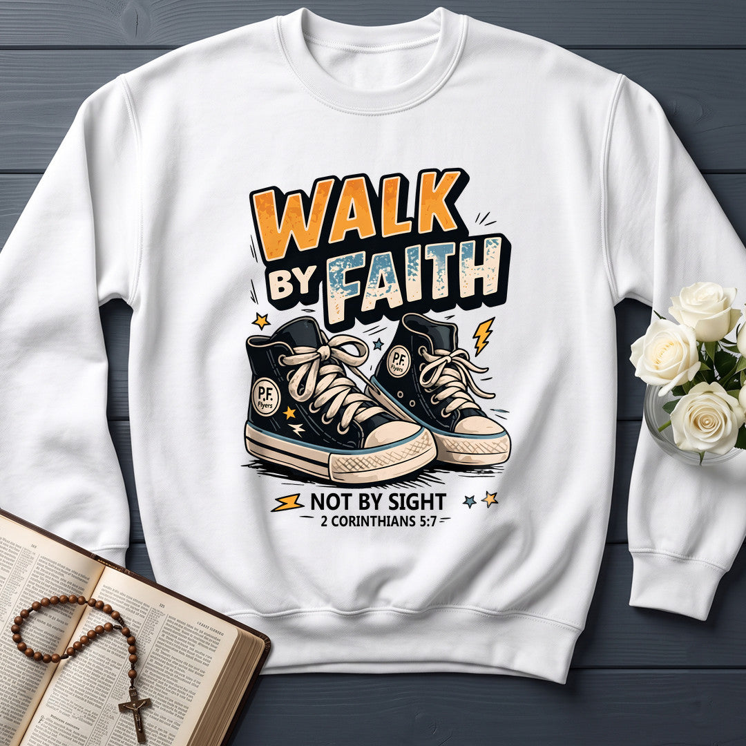 Walk By Faith Not By Sight 2 Corinthians 5.7 01
