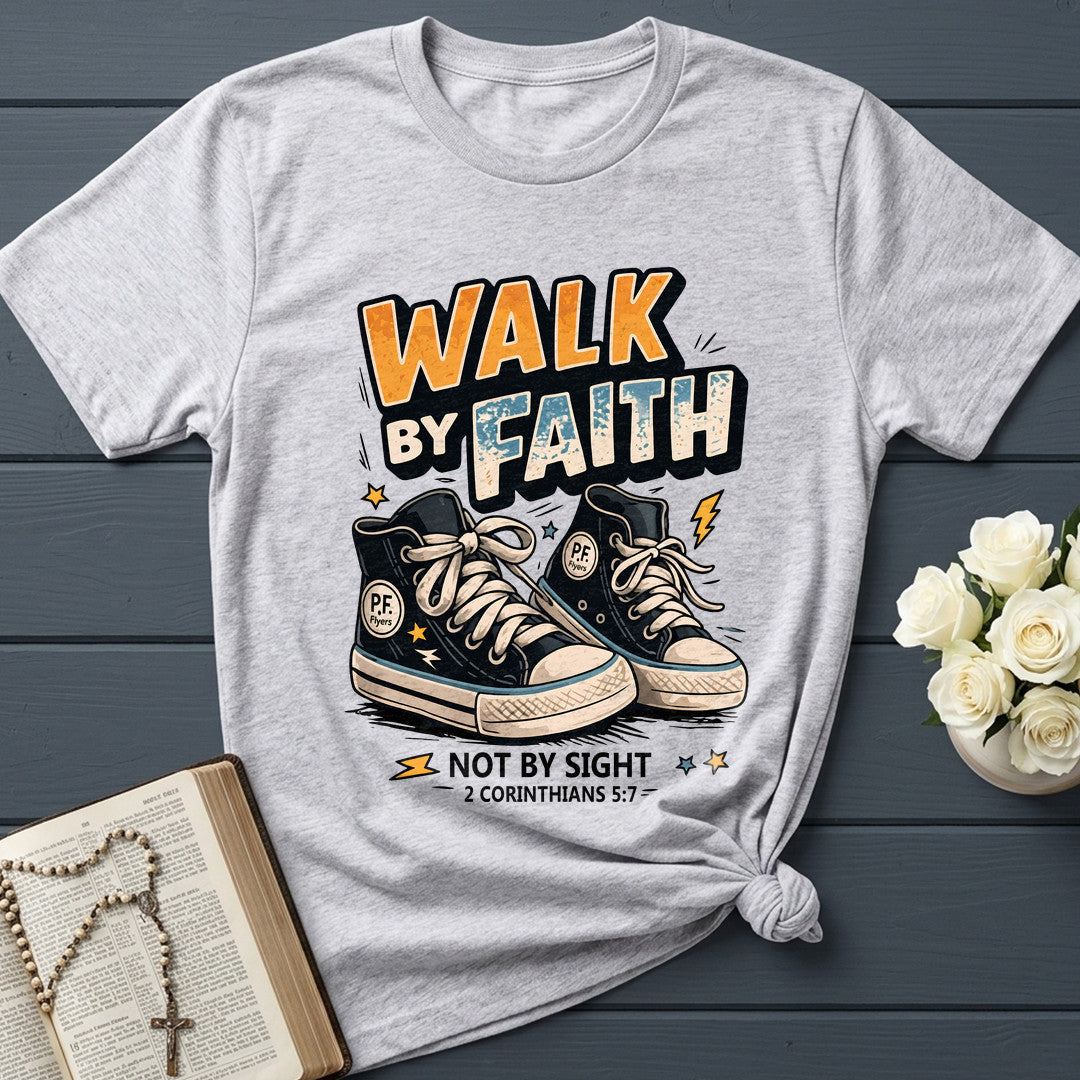 Walk By Faith Not By Sight 2 Corinthians 5.7 01