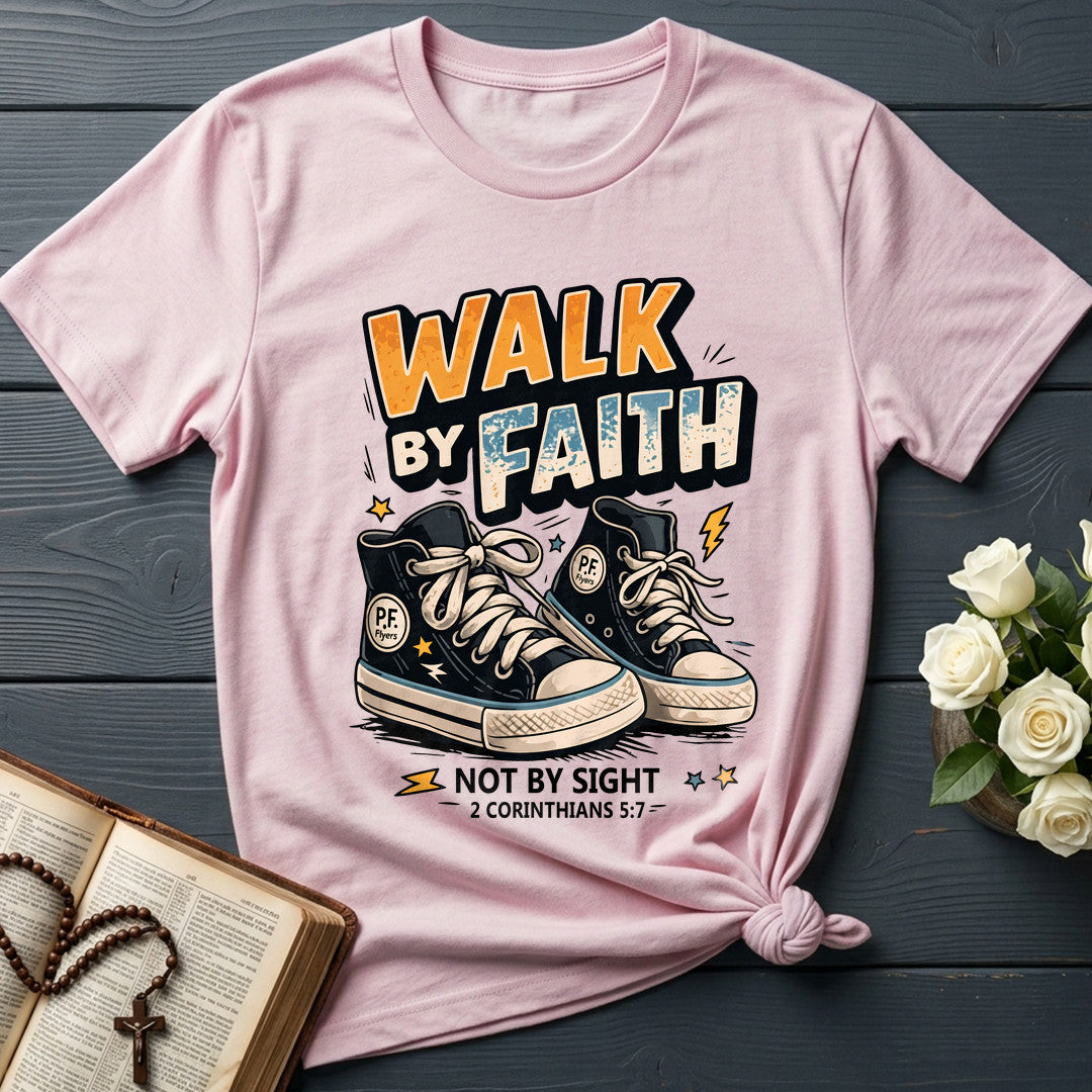 Walk By Faith Not By Sight 2 Corinthians 5.7 01