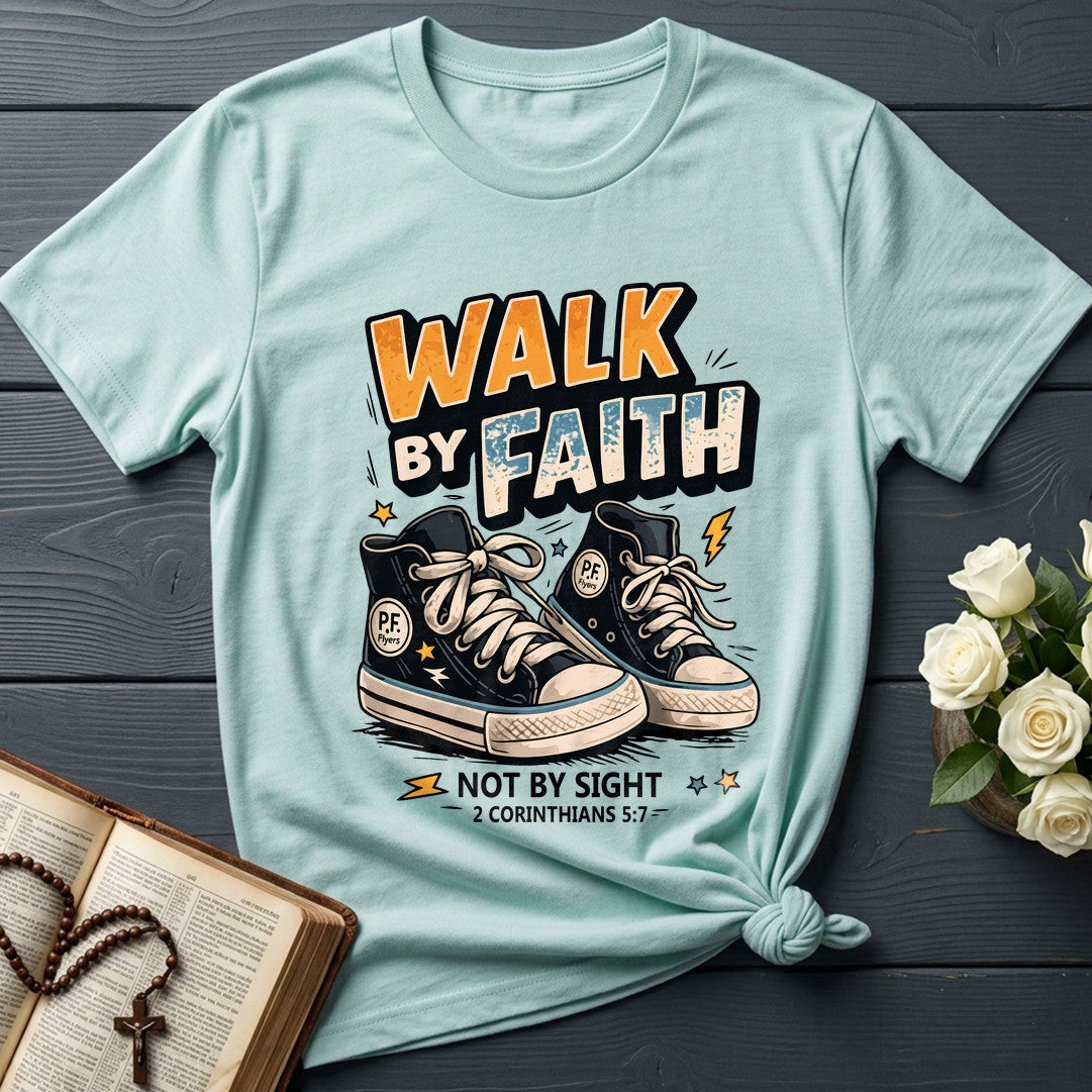 Walk By Faith Not By Sight 2 Corinthians 5.7 01