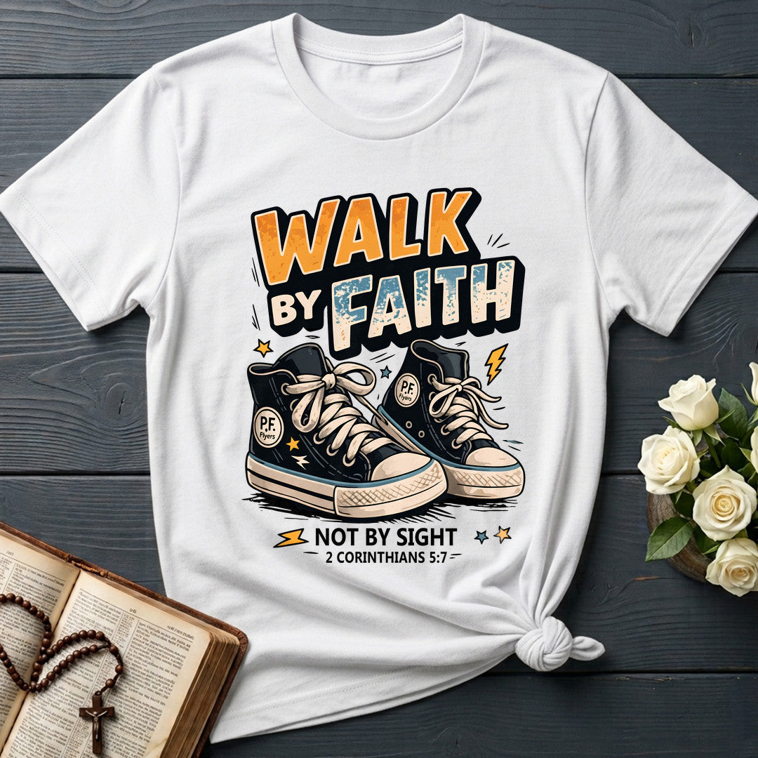 Walk By Faith Not By Sight 2 Corinthians 5.7 01