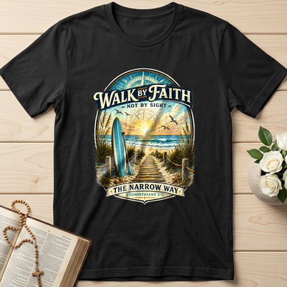 Walk By Faith Not By Sight The Narrow Way 2 Corinthians 5.7 01