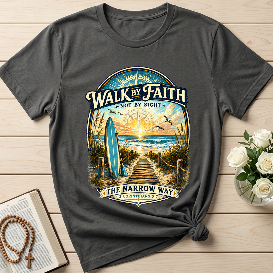 Walk By Faith Not By Sight The Narrow Way 2 Corinthians 5.7 01