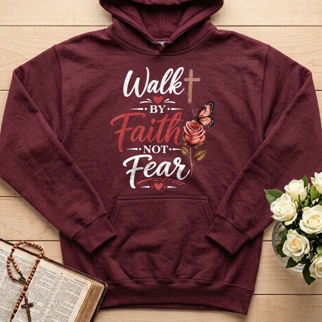Walk By Faith Not Fear 01