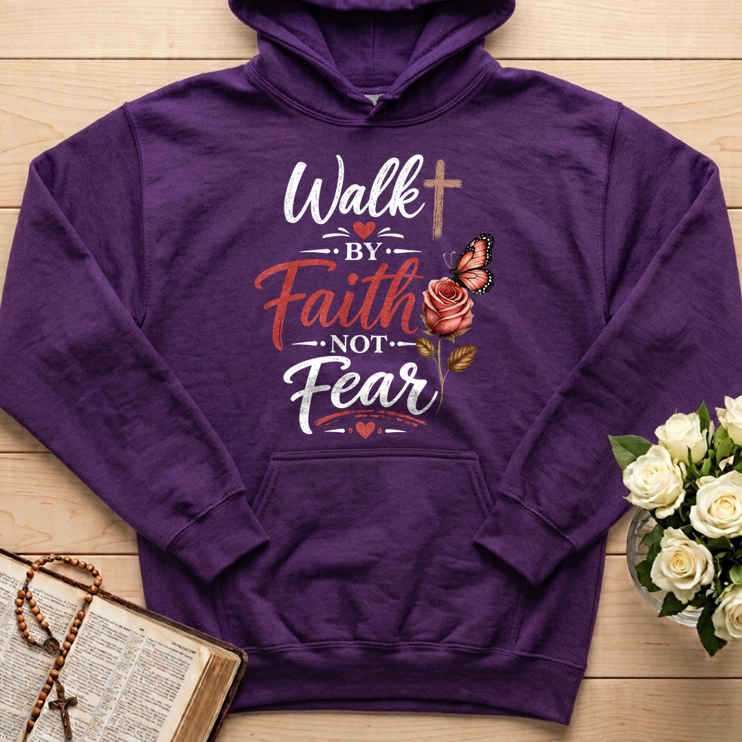 Walk By Faith Not Fear 01
