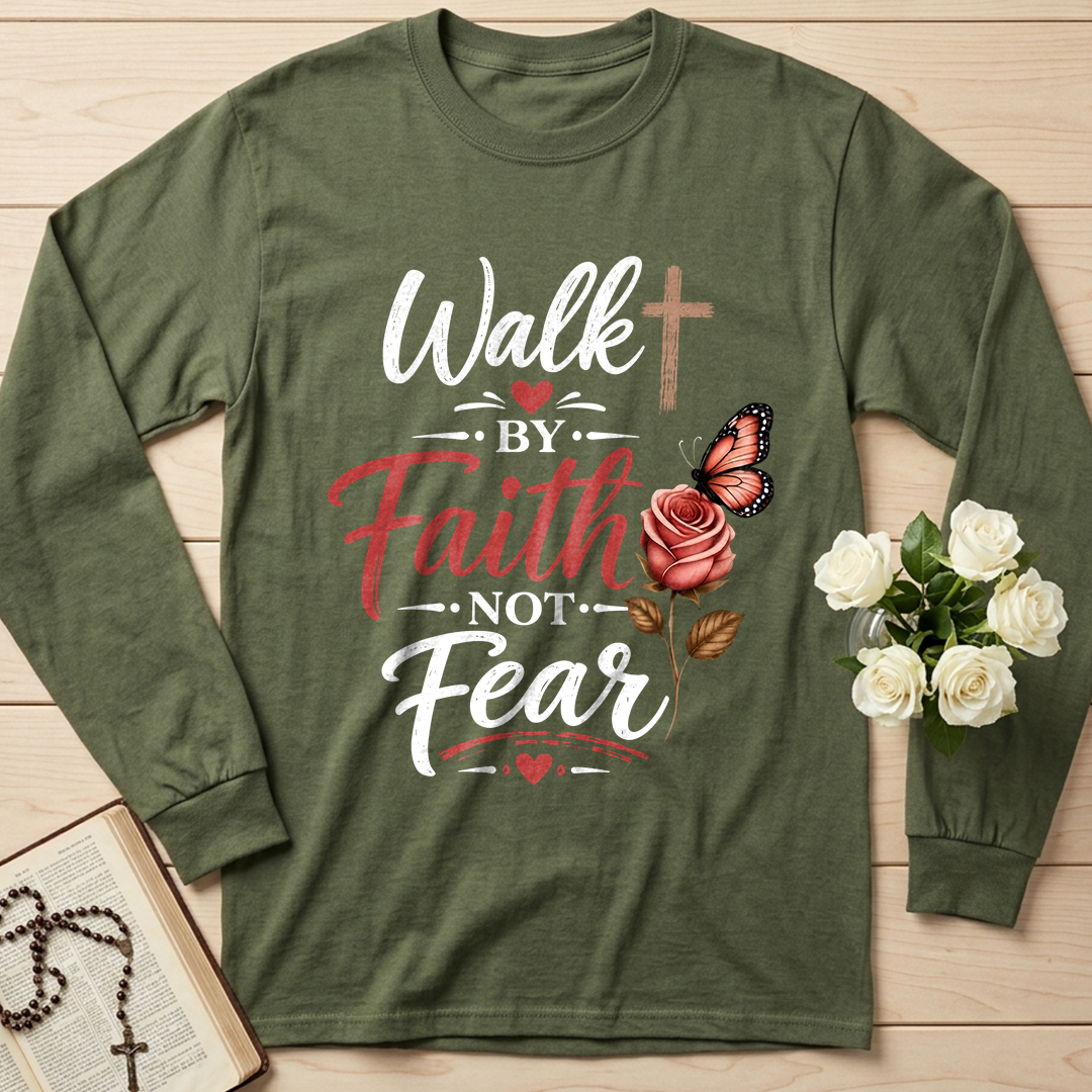 Walk By Faith Not Fear 01