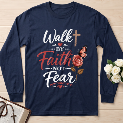 Walk By Faith Not Fear 01