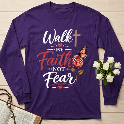 Walk By Faith Not Fear 01