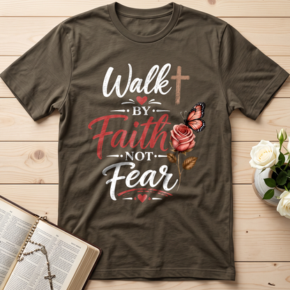 Walk By Faith Not Fear 01