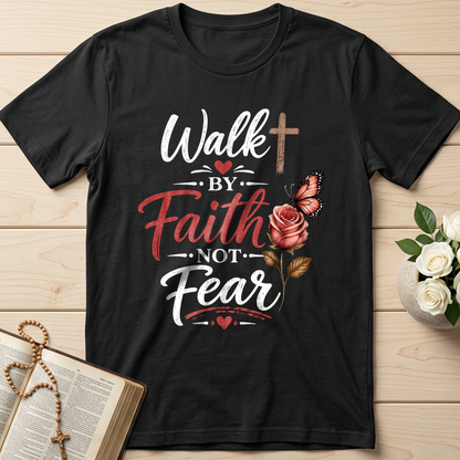 Walk By Faith Not Fear 01