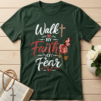 Walk By Faith Not Fear 01