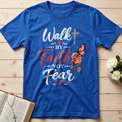 Walk By Faith Not Fear 01
