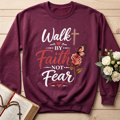 Walk By Faith Not Fear 01