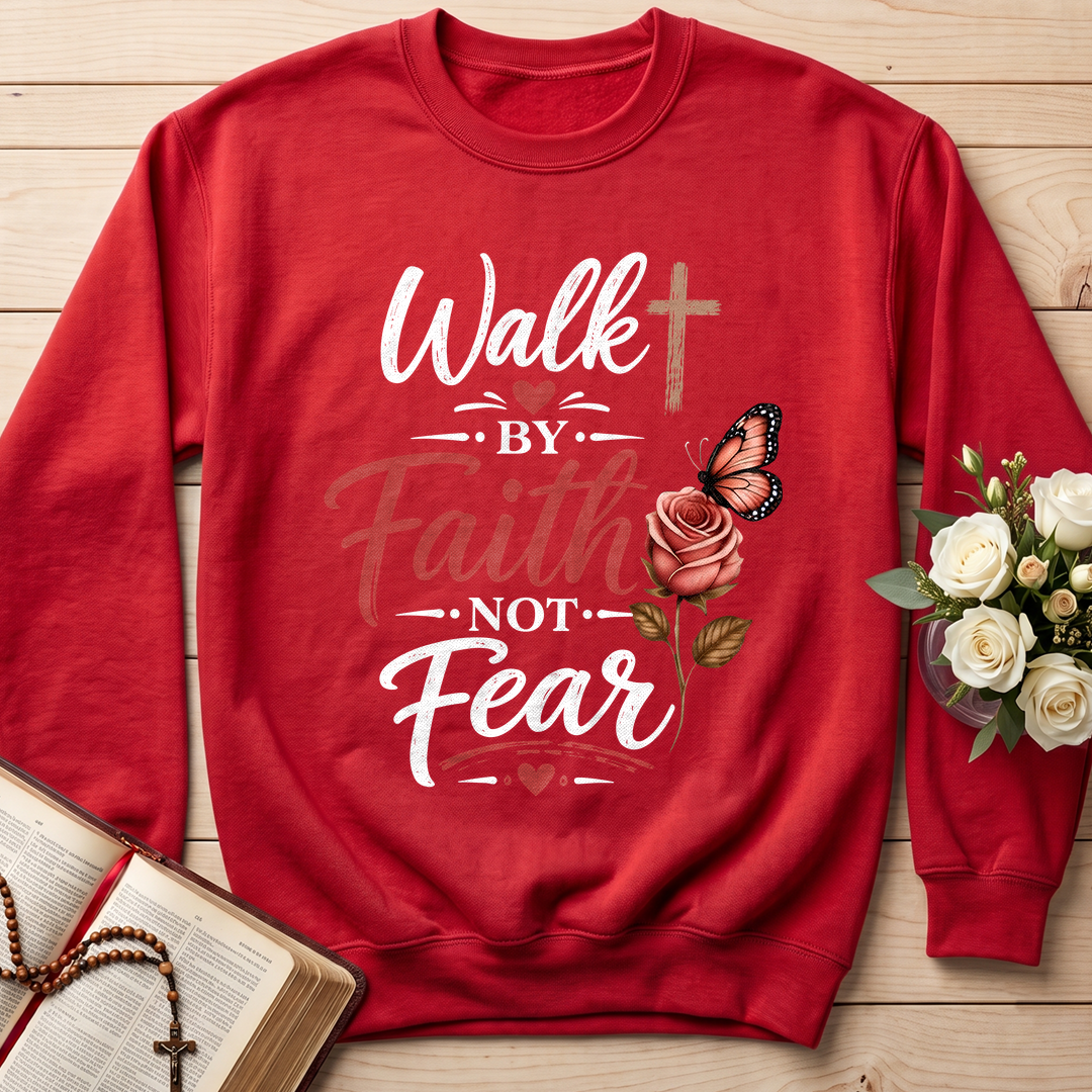 Walk By Faith Not Fear 01