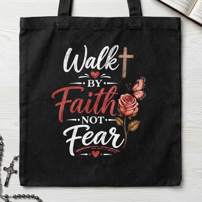 Walk By Faith Not Fear 01