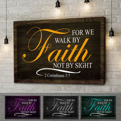 Walk By Faith Not By Sight Bible Verse Wall Art Canvas