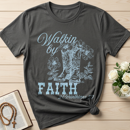 Walkin By Faith 2 Corinthians 5.7 01