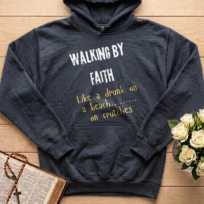 Walking By Faith Like A Drunk On A Beach On Crutches 01