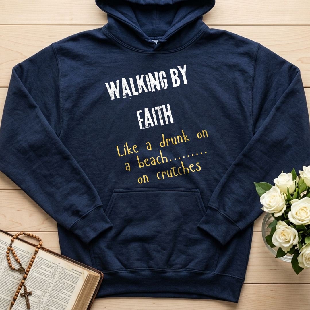 Walking By Faith Like A Drunk On A Beach On Crutches 01