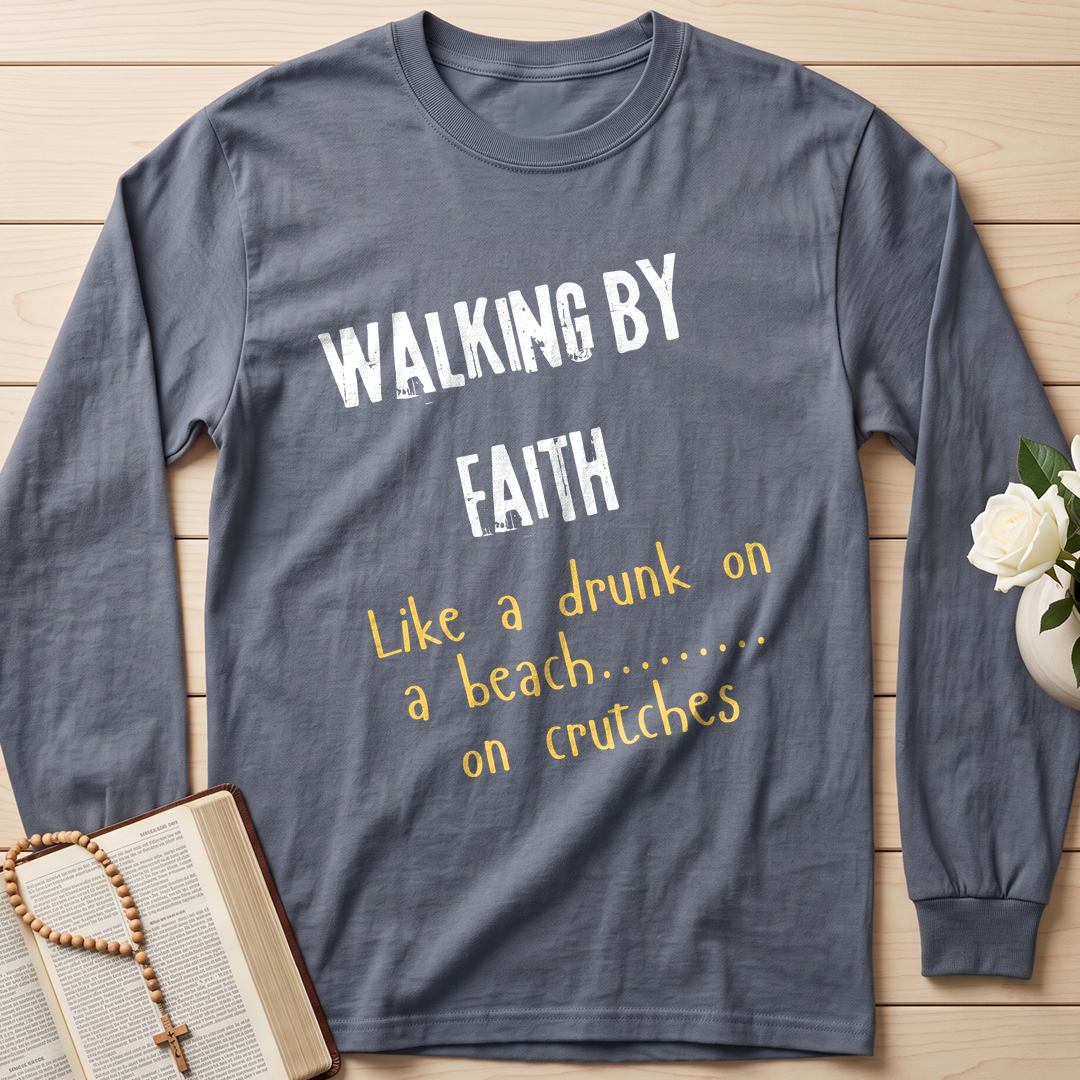 Walking By Faith Like A Drunk On A Beach On Crutches 01