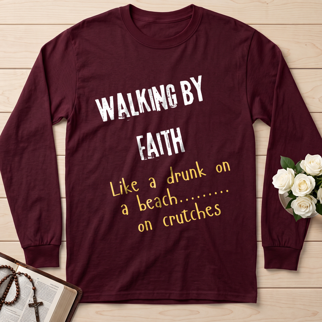 Walking By Faith Like A Drunk On A Beach On Crutches 01