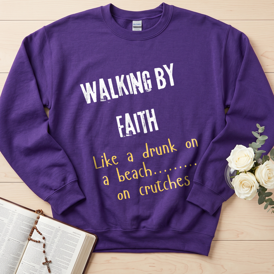 Walking By Faith Like A Drunk On A Beach On Crutches 01