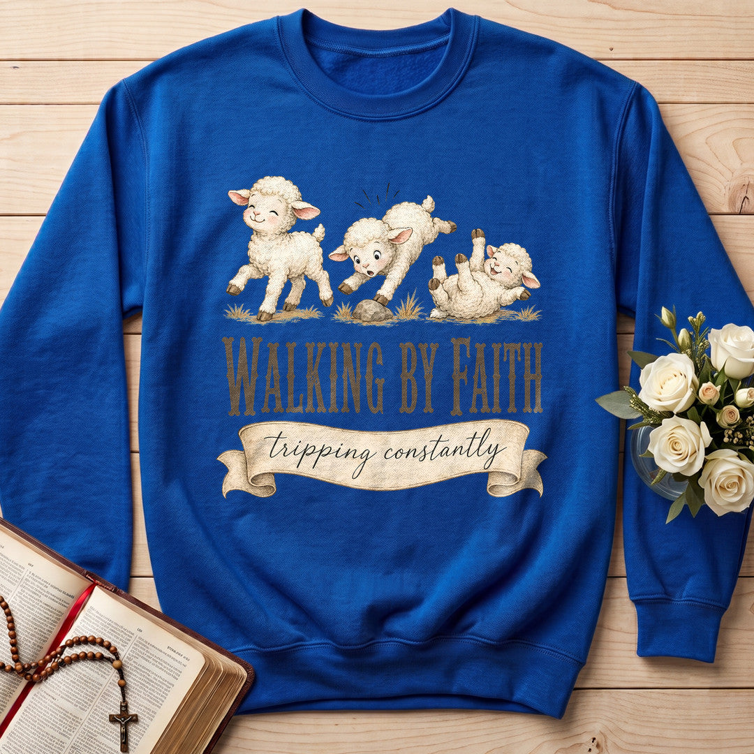 Walking By Faith Tripping Constantly 40