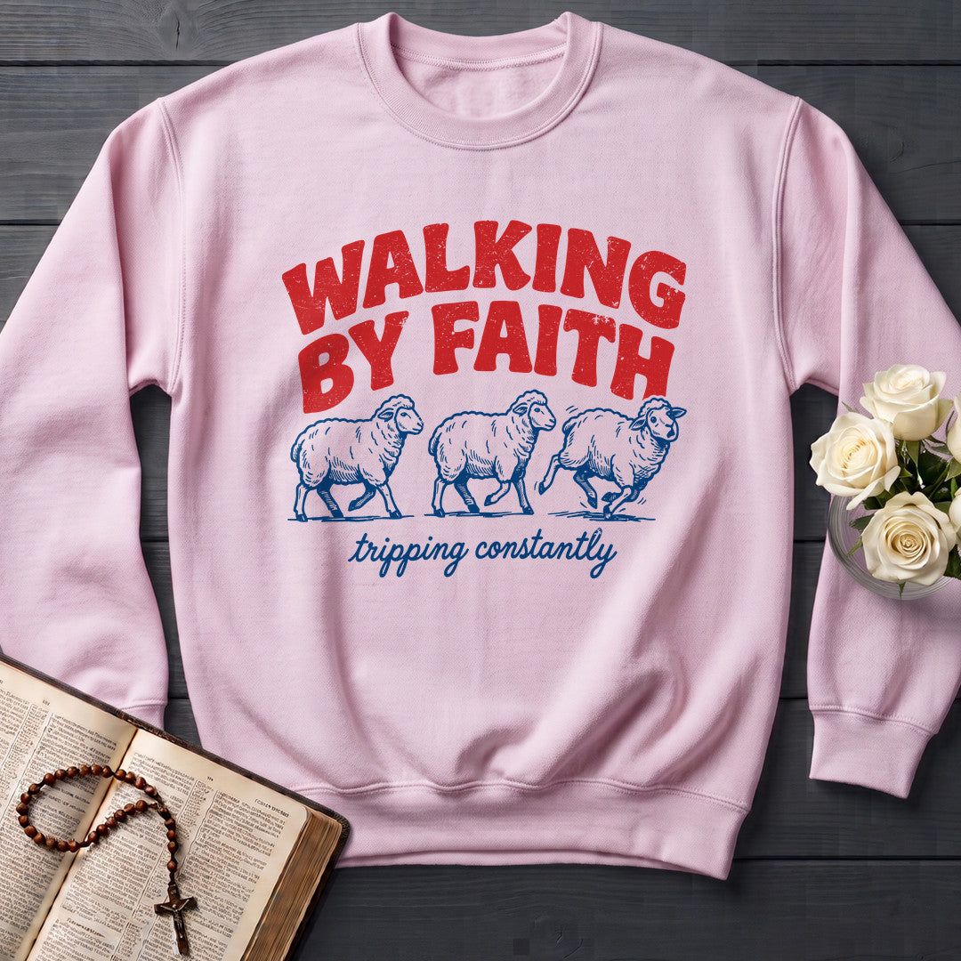 Walking By Faith Tripping Constantly 41
