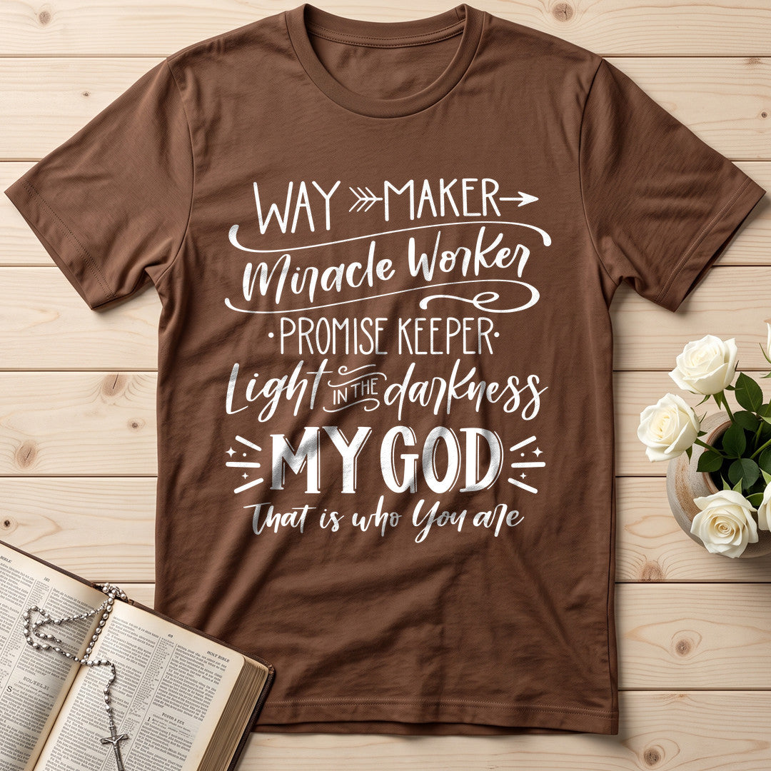 Way Maker Miracle Worker Promise Keeper Light In The Darkness My God That Is Who You Are 03