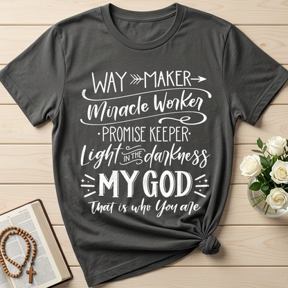 Way Maker Miracle Worker Promise Keeper Light In The Darkness My God That Is Who You Are 03