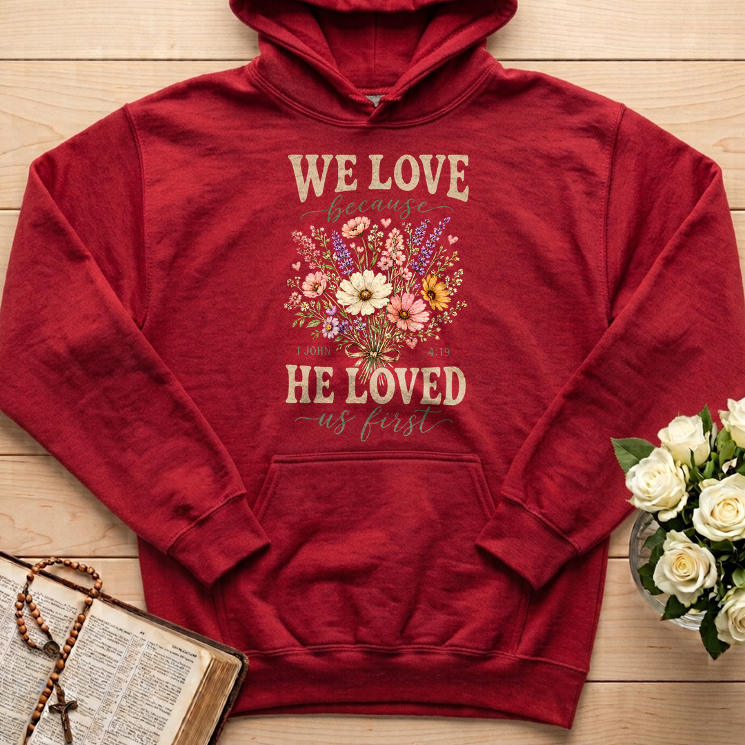 We Love Because He Loved Us First 1 John 4.19 03